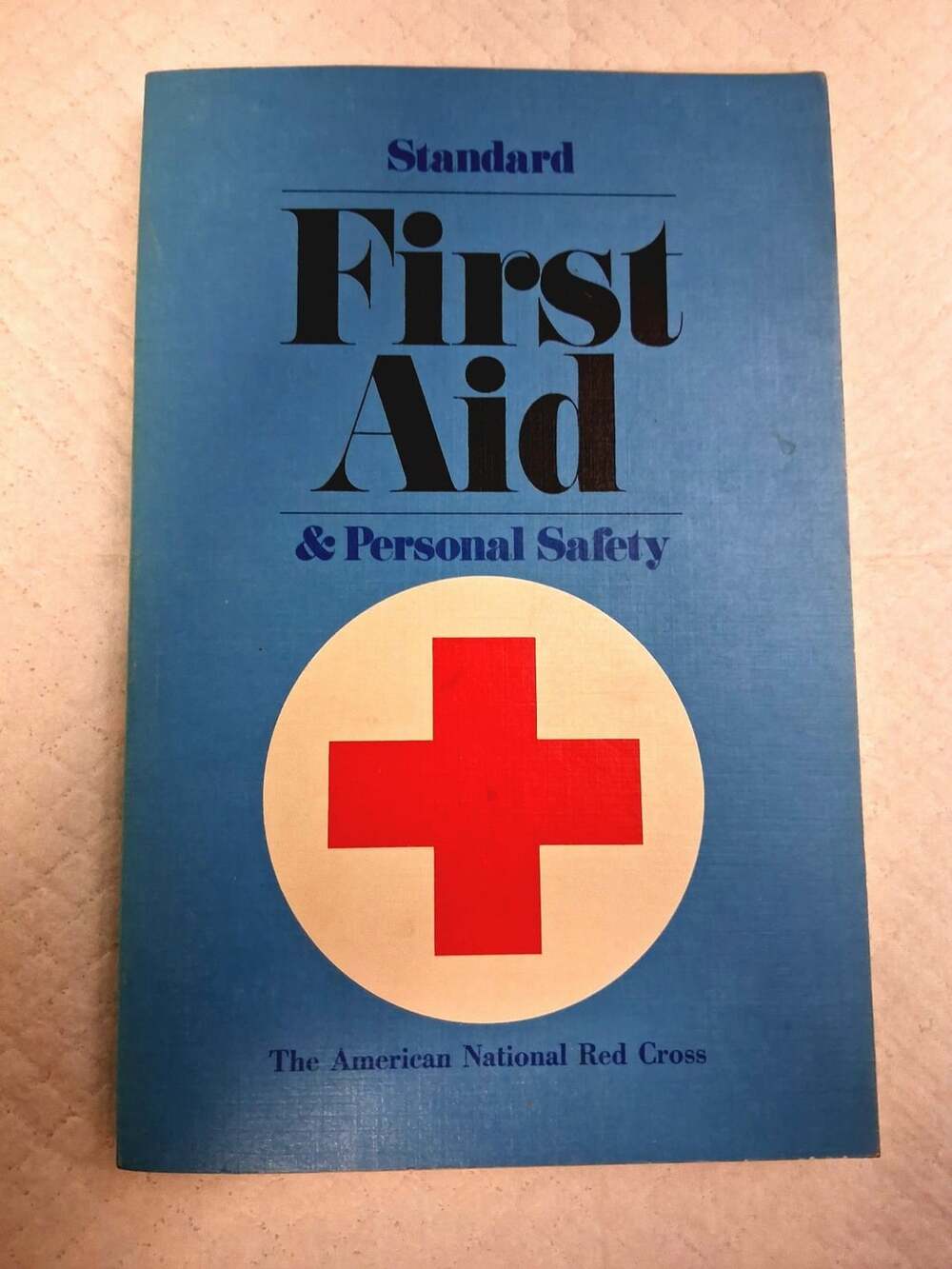 American Red Cross Standard First Aid and Personal Safety Textbook 1973